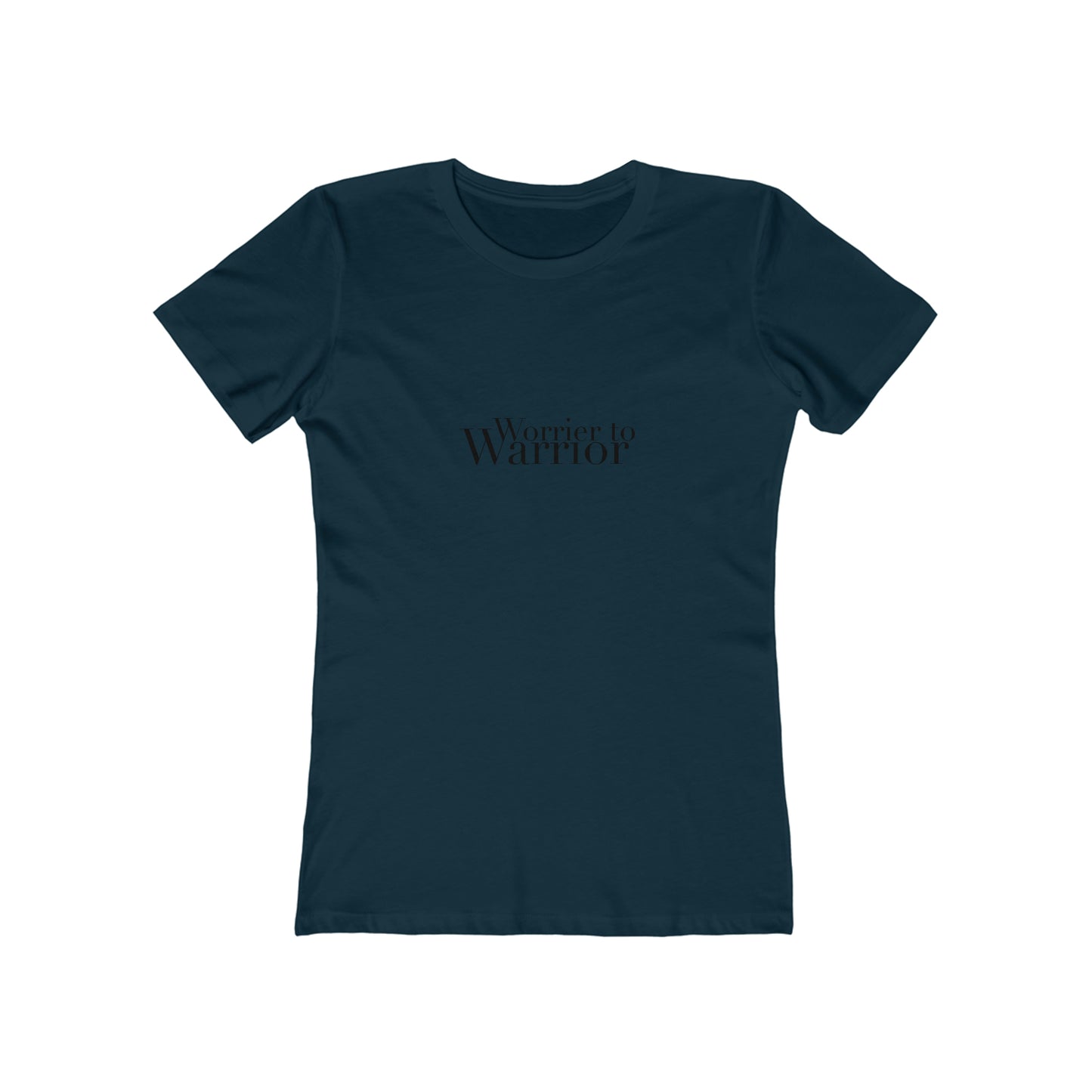 Women's Ultra Soft The Boyfriend Tee - Worrier to Warrior