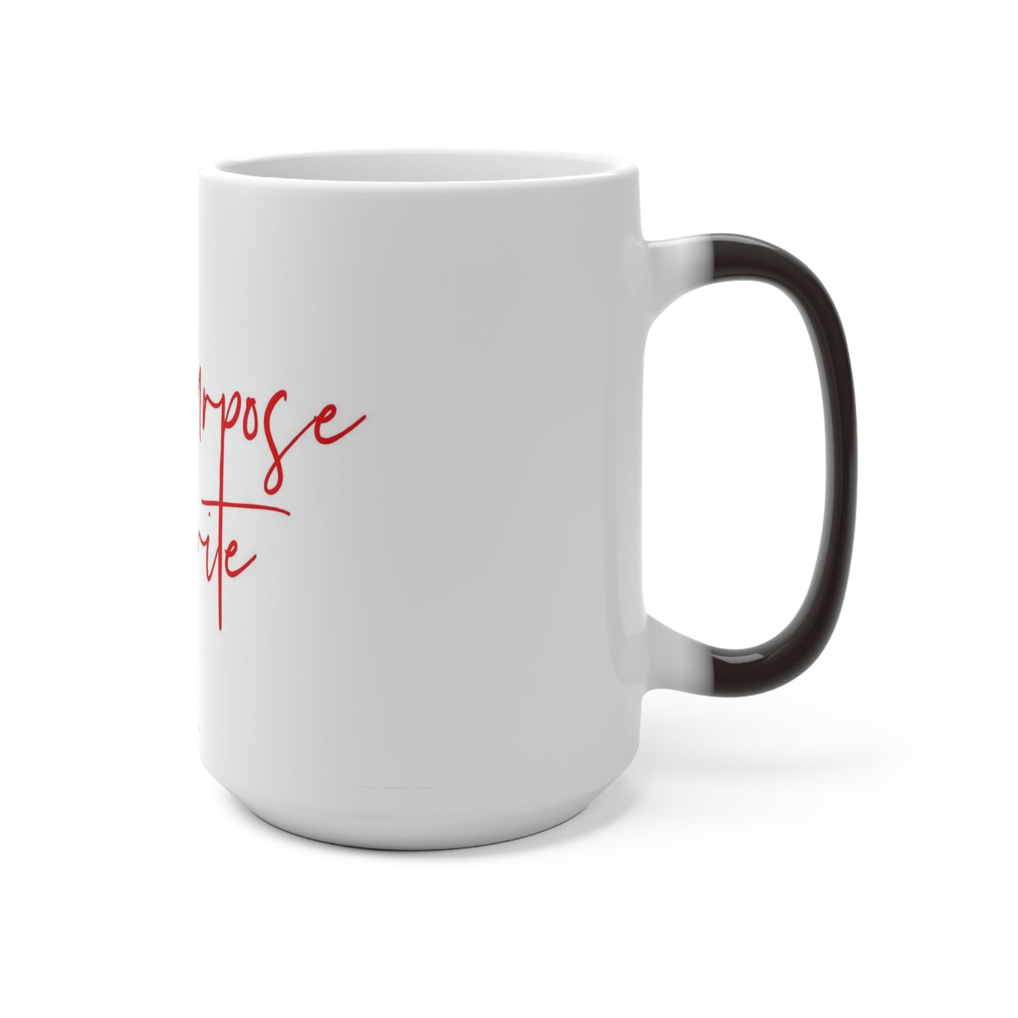 Color Changing Mug - Made for a Purpose Born to Write