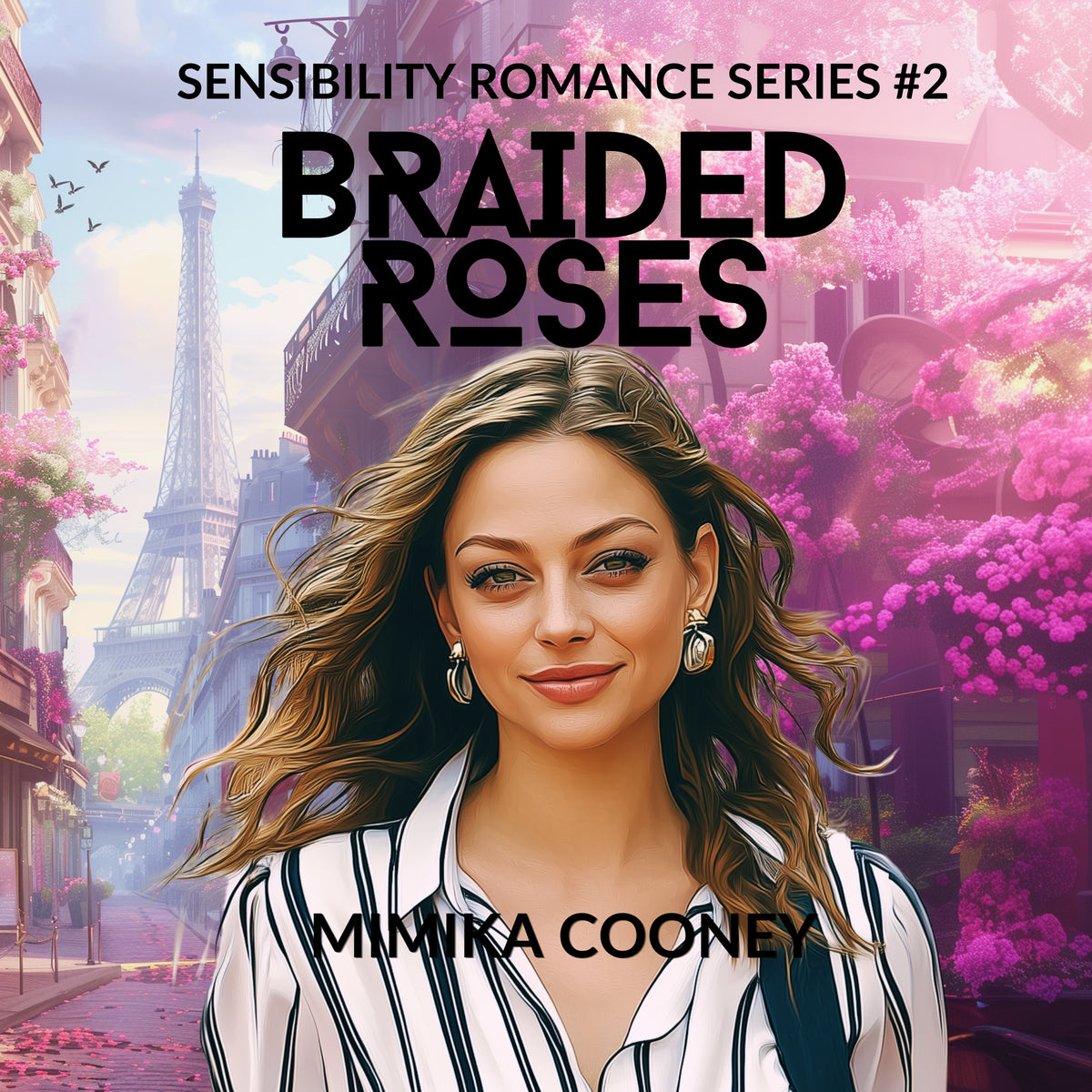 Braided Roses (Sensibility Romance Series Book 2) AUDIO