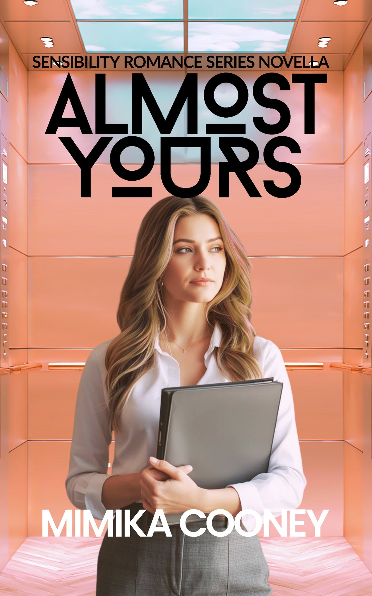 Almost Yours (Sensibility Romance Series Novella 1.5) EBOOK