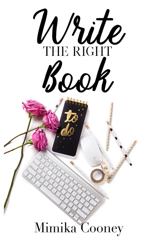 Write the Right Book: Marketing Strategies for Writers (Ebook)
